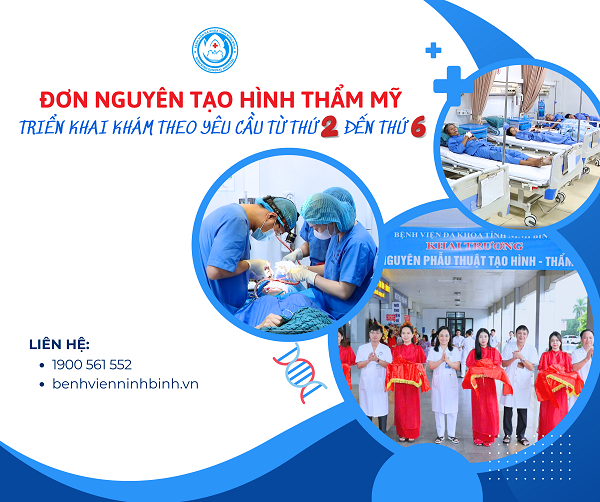 ĐƠN NGUYÊN TẠO HÌNH THẨM MỸ: TRIỂN KHAI KHÁM THEO YÊU CẦU TỪ THỨ HAI ĐẾN THỨ SÁU.