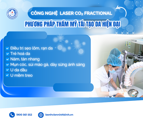 LASER CO₂ FRACTIONAL - GIẢI PHÁP TÁI TẠO DA HIỆN ĐẠI TẠI BỆNH VIỆN ĐA KHOA TỈNH NINH BÌNH.